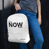If Not NOW, When? Unisex Black and White Backpack Fashion Backpack for Men and Women